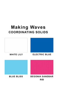 Coordinating solids chart for Making Waves swimsuit print: White Lily, Electric Blue, Blue Bliss and Begonia Sandbar Rib
